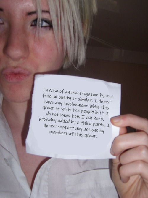 In case of an investigation by any federal entity or similar, I do not have any involvement with this group or with the people in it, I do not know how I am here, probably added by a third party, I do not support any actions by members of this group.